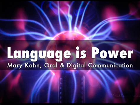 Language Is Power By Mary Kahn