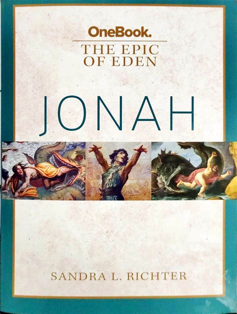 The Epic Of Eden Jonah By Sandra L Richter