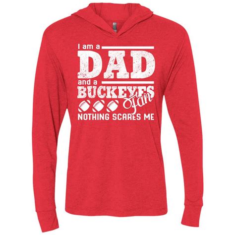 I Am A Dad And A Fan Nothing Scares Me Ohio State Buckeyes T Shirt