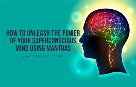 How To Unleash The Power Of Your Superconscious Mind Using Mantras