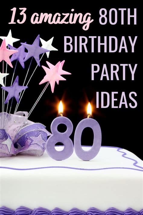 Decorate In Style With 80th Birthday Party Decorations Top Picks For You