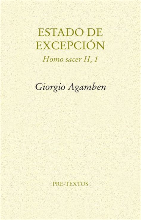 Estado de excepción del presidente. El estado de excepción según Giorgio Agamben | cuaderno de ...