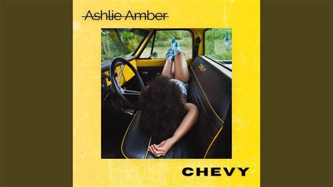 Ashlie Amber Chevy Lyrics