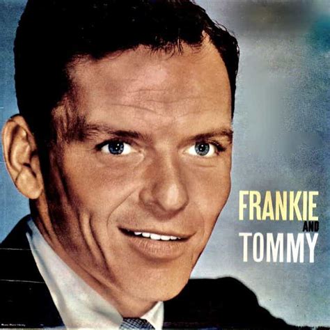 Frankie And Tommy Together 1939 1940 Remastered By Frank Sinatra With Tommy Dorsey And His