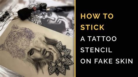 How To Stick A Tattoo Stencil On Fake Skin Youtube