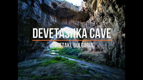 Devetashka Cave Devetaki Bulgaria Природна забележителност