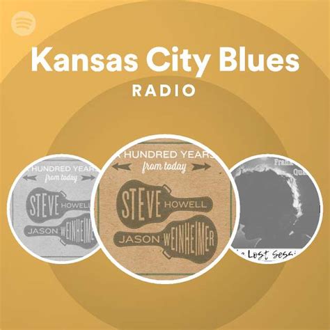 Kansas City Blues Radio Playlist By Spotify Spotify