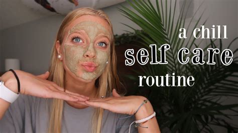 Self Care Routine Chill Pamper Routine Youtube