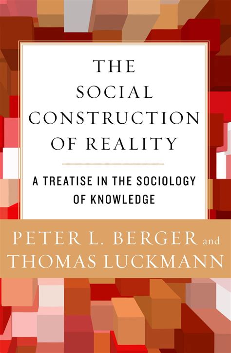 The Social Construction Of Reality Ebook In 2020 Sociology