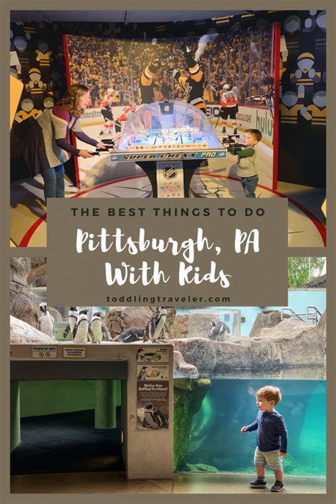 13 Fun Things To Do In Pittsburgh With Kids Toddling Traveler