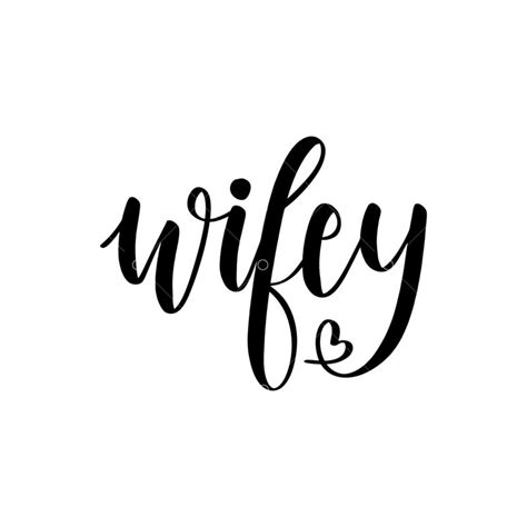 Wifey Graphic Vector Stock By Pixlr