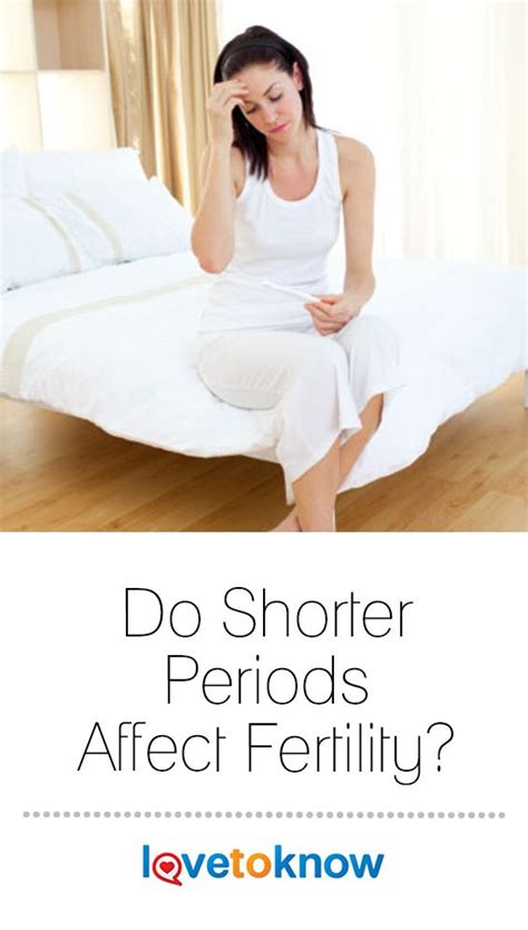 Shorter Periods Dont Affect Fertility Directly However They Might Be