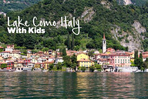 Visit Lake Como Italy With Kids Hilton Mom Voyage