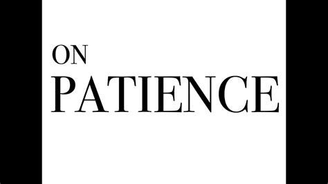 Patience Youtube