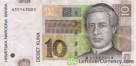 10 Croatian Kuna Banknote Exchange Yours For Cash Today