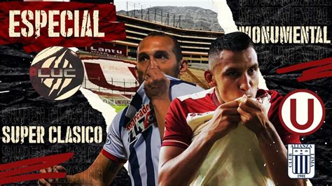 CLÁSICO DE LAS REVANCHAS LA MEJOR PREVIA UNIVERSITARIO VS ALIANZA