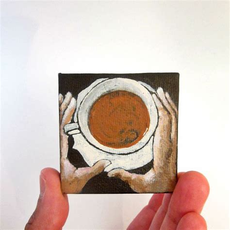 We did not find results for: Mini Painting, Miniature Original Acrylic Coffee Cup on ...