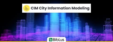 City Information Modeling Cim La Révolution Numérique