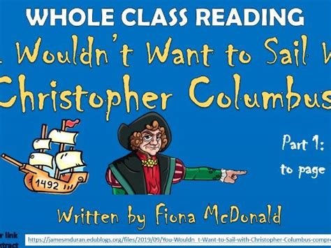 You Wouldnt Want To Sail With Christopher Columbus Two Whole Class