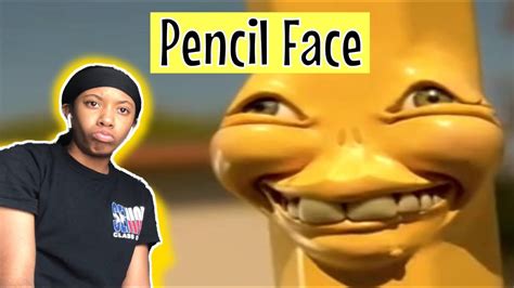 Pencil Face Reaction Youtube