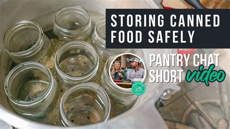 Storing Canned Food Safely Youtube