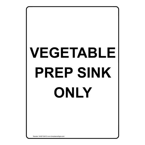Vertical Sign Food Prep Kitchen Safety Vegetable Prep Sink Only