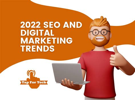 2022 Seo And Digital Marketing Trends Tap For Tech