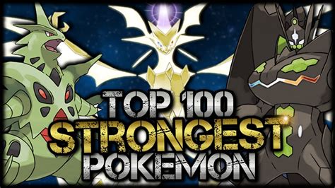Top 100 Strongest Pokemon New 2018 Youtube