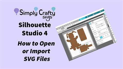 Silhouette Studio 4 How To Open Or Import Svg Files Youtube