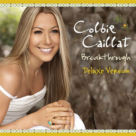 ‎breakthrough Deluxe Edition By Colbie Caillat On Apple Music