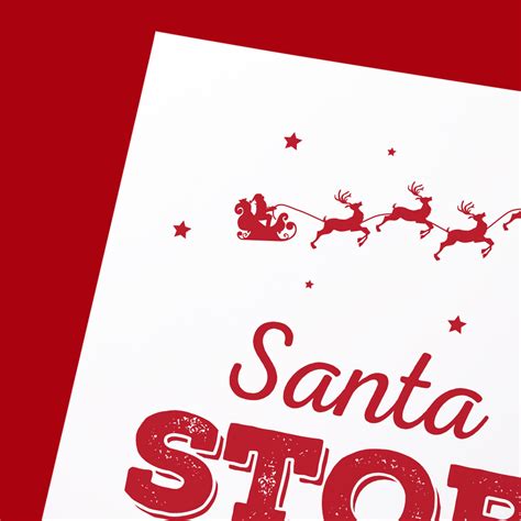 Santa Stop Here Sign Printable Art A4 Christmas Prints Etsy