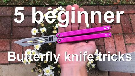Easy Butterfly Knife Tricks For Beginners Balisong Youtube