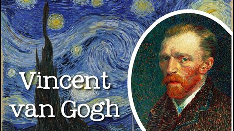 Vincent Van Gogh For Children Biography For Kids Freeschool Youtube