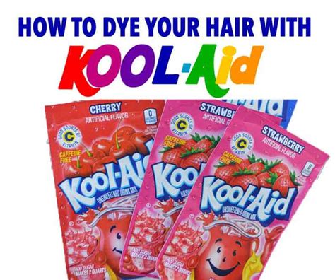 How To Dye Your Hair With Kool Aid Learn All The Tips