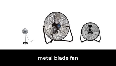 49 Best Metal Blade Fan 2022 After 198 Hours Of Research And Testing