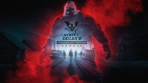State of Decay 2: Juggernaut Edition | Download and Buy Today - Epic ...