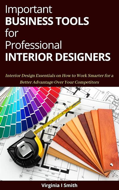 Must Have Tools Required To Run A Successful Interior Design Business