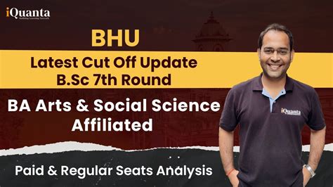 Bhu Latest Cut Off Update B Sc Th Round Ba Arts Social Science Affiliated Bhuadmission