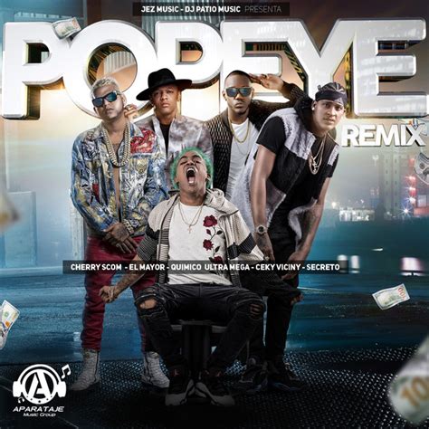 Popeye Remix Single By El Cherry Scom Quimico Ultra Mega Secreto