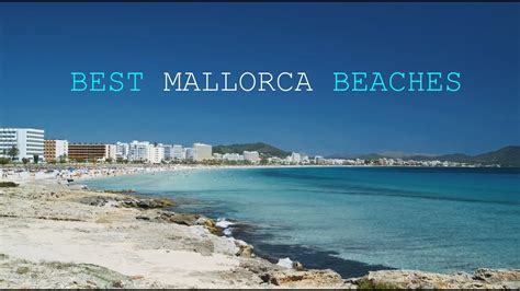 Best Beaches Of Mallorca Spain Youtube