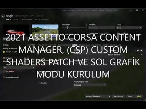 Content Manager Custom Shaders Patch Ve SOL Kurulum Assetto