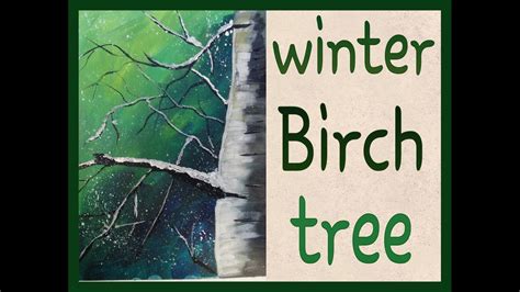 Lovewinterart Easy Birch Tree In Winter Acrylic Painting