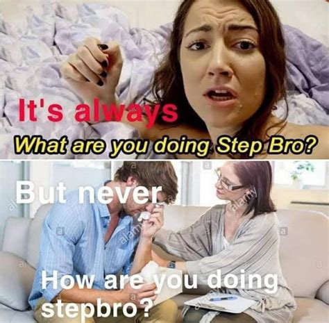i ll do you one better why are you doing stepbro 9gag