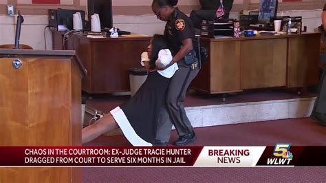 Ex Judge Tracie Hunter Dragged From Court To Serve Six Months In Jail