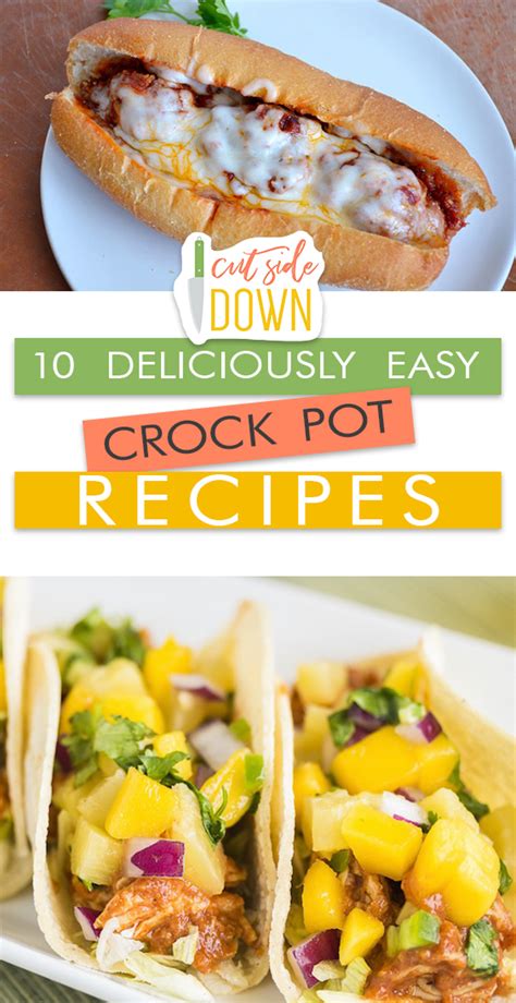 10 Deliciously Easy Crock Pot Recipes