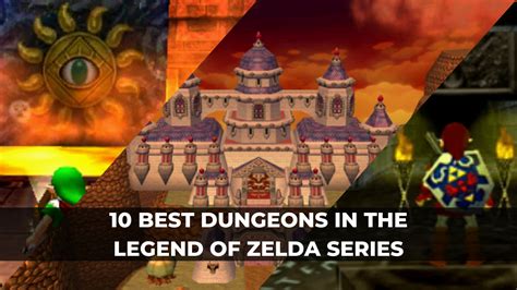 10 Best Dungeons In The Legend Of Zelda Series Keengamer