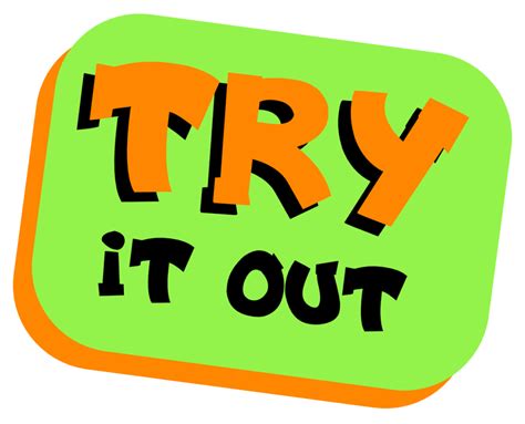 Try It Out Là Gì Và Cấu Trúc Cụm Từ Try It Out Trong Câu Tiếng Anh