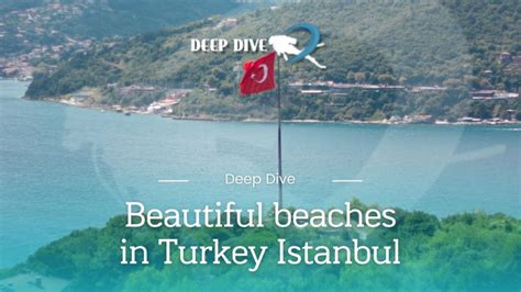 The Most Beautiful Beaches In Turkey Istanbul 2023