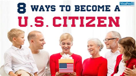 8 Ways To Become A Us Citizen