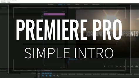 How To Make An Intro In Premiere Pro Cc Youtube